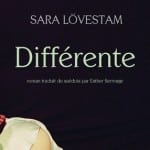 sara lovestam Différente 2